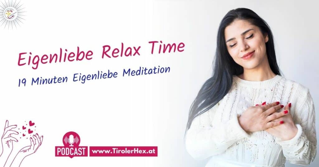 Selbstliebe-Meditation