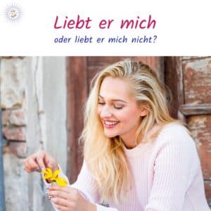 liebt er mich oder liebt er mich nicht